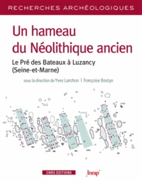 Un hameau du Néolithique ancien