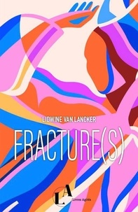 Lancker lidwine Van - Fracture(s).