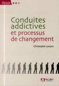 Conduites addictives et processus de changement