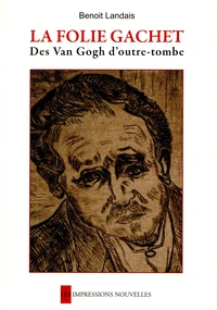 La folie Gachet