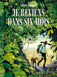 Je reviens dans six mois