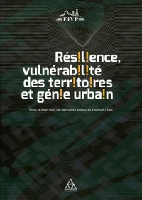 Résilience, vulnérabilité des territoires et génie urbain