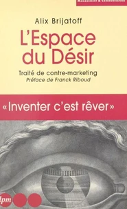 L'ESPACE DU DESIR.