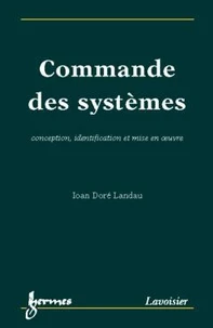 Identification Et Commande Des Systemes Automatises (3eme Edition)