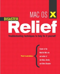 Mac Os X Disaster Relief. Troubleshooting Techniques To Help Fix It Yourself