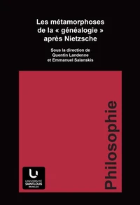 Les métamorphoses de la "généalogie" après Nietzsche