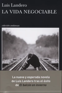 La vida negociable