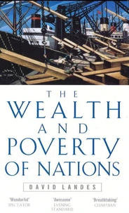 The Wealth And Poverty Of Nations