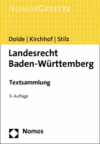 Landesrecht Baden-Württemberg - Textsammlung, Rechtsstand: 1. August 2013.