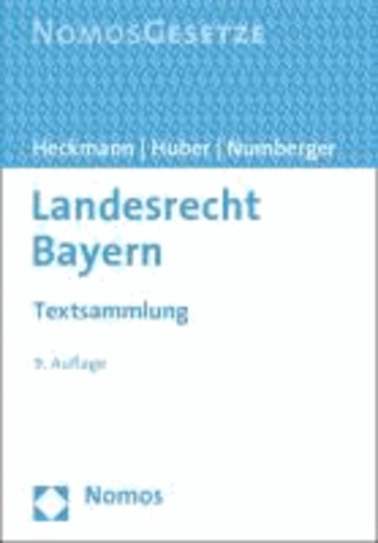 Landesrecht Bayern - Textsammlung, Rechtsstand: 1. August 2013.