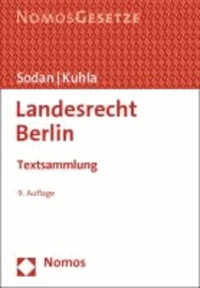 Landesrecht Berlin - Textsammlung, Rechtsstand: 1. August 2013.