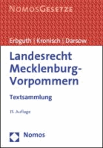 Landesrecht Mecklenburg-Vorpommern - Textsammlung. Rechtsstand: 20. Januar 2013.