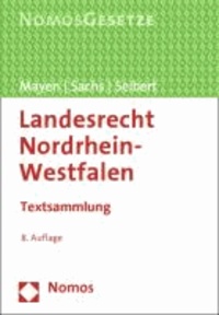 Landesrecht Nordrhein-Westfalen - Textsammlung, Rechtsstand: 1. August 2013.