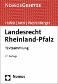 Landesrecht Rheinland-Pfalz - Textsammlung, Rechtsstand: 1. Juli 2013.