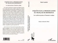Enquete sur la prononciation du francais de reference : les voyelles et l'harmonie vocalique