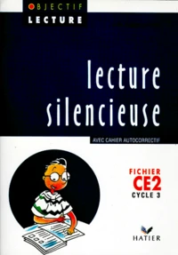 Lecture Silencieuse Ce2 Cycle 3. Avec Fichier Autocorrectif
