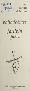  Landin et  Debo - Balladoèmes du farlipin quert.