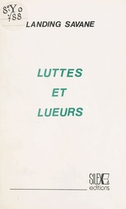 Landing Savané - Luttes et Lueurs.
