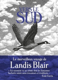 Landis Blair - Vers le Sud.