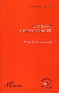 Le théâtre d'Henry Bernstein