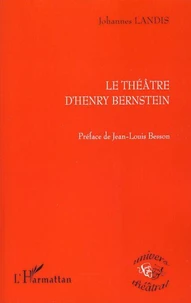 Le théâtre d'Henry Bernstein