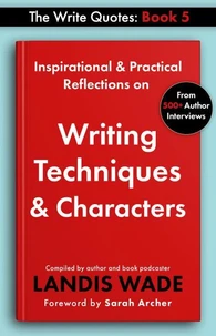 The Write Quotes: Writing Techniques &amp; Characters