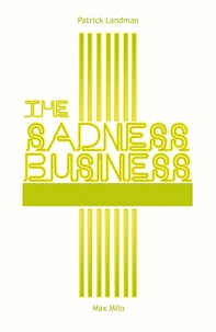 The Sadness Business