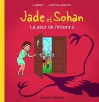 Jade et Sohan - livre 3 : La peur de l'inconnu
