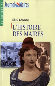 L'histoire des maires