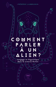 Comment parler à un alien ?