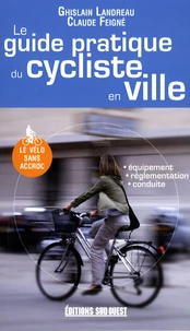 Le guide pratique du cycliste en ville