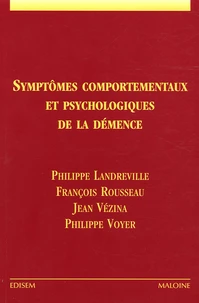 Symptômes comportementaux et psychologiques de la démence