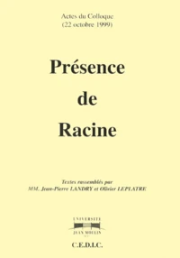 Présence de Racine