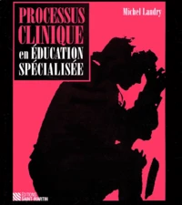 Processus clinique en éducation spécialisée