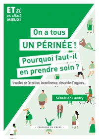 On a tous un périnée !