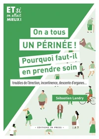 On a tous un périnée !