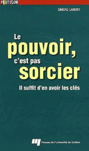 Le pouvoir, c'est pas sorcier