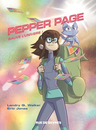 Pepper Page Tome 1 Pepper Page sauve l'univers !