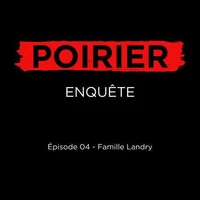 Poirier enquête épisode 04: Famille Landry