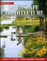 Landscape Architecture - A Manual of Environmental Planning and Design.