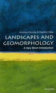 Landscapes and Geomorphology: A Very Short Introduction
