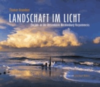 Landschaft im Licht - Ein Jahr an der Ostseeküste Mecklenburg-Vorpommerns.