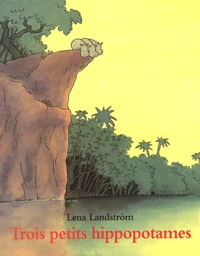 Trois petits hippopotames