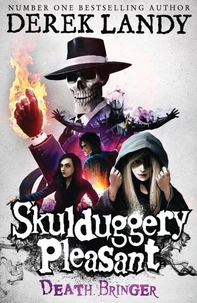 Skulduggery Pleasant 06. Death Bringer