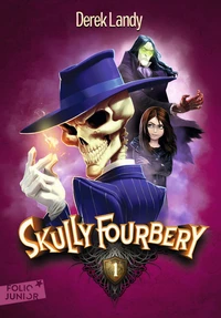 Skully Fourbery Tome 1