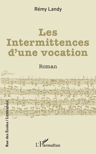 Les Intermittences d'une vocation
