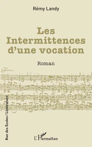 Les Intermittences d'une vocation
