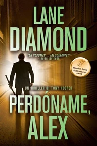 Perdóname, Alex