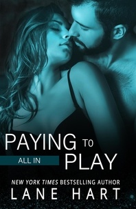  Lane Hart - All In: Paying to Play - Gambling With Love, #6.