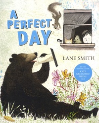 Lane Smith - A Perfect Day.